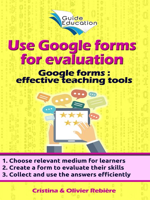 Title details for Use Google forms for evaluation by Olivier Rebiere - Available